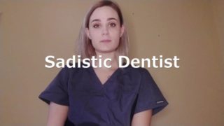 Sadistic Dentist Preview