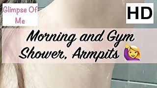 Morning and Gym Shower Armpits 🙋‍♀️ - glimpseofme
