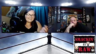 Clown Paint, Tears, Scissoring, and the Draft - Smackin' It Raw Episode 216