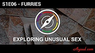 Exploring Unusual Sex S1E06 - Furries