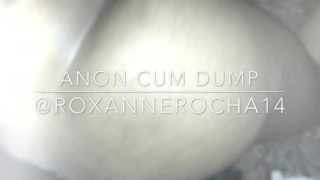 Anon cum dump for the weedman more on ONLYFANS.COM/ROXANNEROCHA14