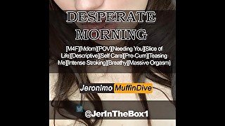 MALE DOM - "DESPERATE MORNING" [EROTIC AUDIO] Fantasy Roleplay [POV][MDOM][Stroking][Orgasm]