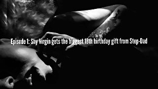 Audio- Shy Virgin gets a Big Birthday gift from Step-Dad