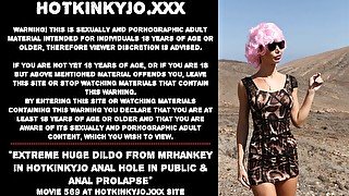 Extreme huge dildo from mrhankey in Hotkinkyjo anal hole in public & anal prolapse