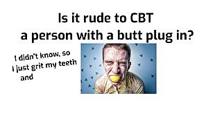 Privacy in short supply. CBT for ecstasy with butt plug