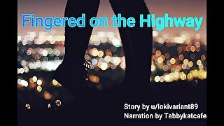 Fingered on the Highway Erotica