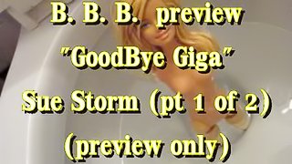 BBB preview: Goodbye Giga with Sue Storm (pt 1 of 2) (preview)