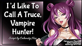 I'd Like To Call A Truce, Vampire Hunter!