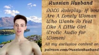 DDLG Roleplay: If You Are A Woman Who Wants To Feel Like A Little Princess