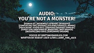 Audio: Youre NOT a Monster