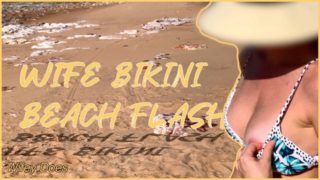 Wife bikini beach flash