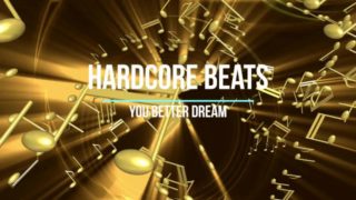 Hardcore Beat - You Better Dream