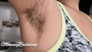 Fetish lovers: sweaty hairy armpits + breast milk by Mommy Lactating