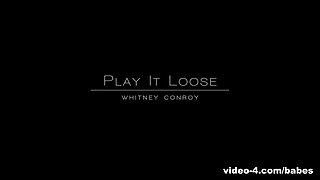 Whitney Conroy in Play It Loose Video