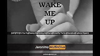[M4F] WAKE ME UP [AUDIO][HANDJOB][INTENSE][HUGE ORGASM]