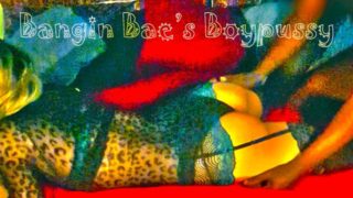 Bangin Bae's Boypussy (FULL VIDEO)