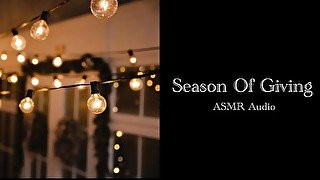 Season Of Giving - Christmas Special (ASMR Audio)