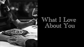 What I Love About You