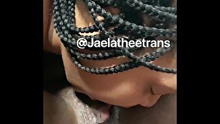 Jaelatheetrans eating pussy and licking cum