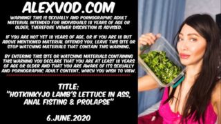 Hotkinkyjo lamb's lettuce in ass, anal fisting & prolapse